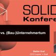 Stefan Graf, CEO von Leyrer + Graf, spricht bei der SOLID Konferenz 2026 über Regulierung, Planungssicherheit und unternehmerischen Spielraum in der Bauwirtschaft.