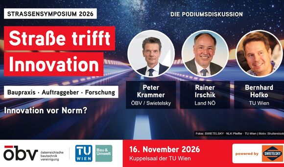 Peter Krammer (Swietelsky), Rainer Irschik (Land Niederösterreich) und Bernhard Hofko (TU Wien) diskutieren beim Straßensymposium am 16. November 2026 im Kuppelsaal der TU Wien. Porträts von links nach rechts.